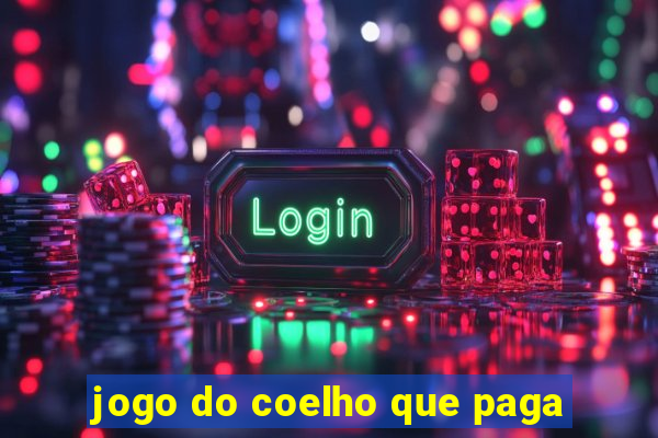 jogo do coelho que paga